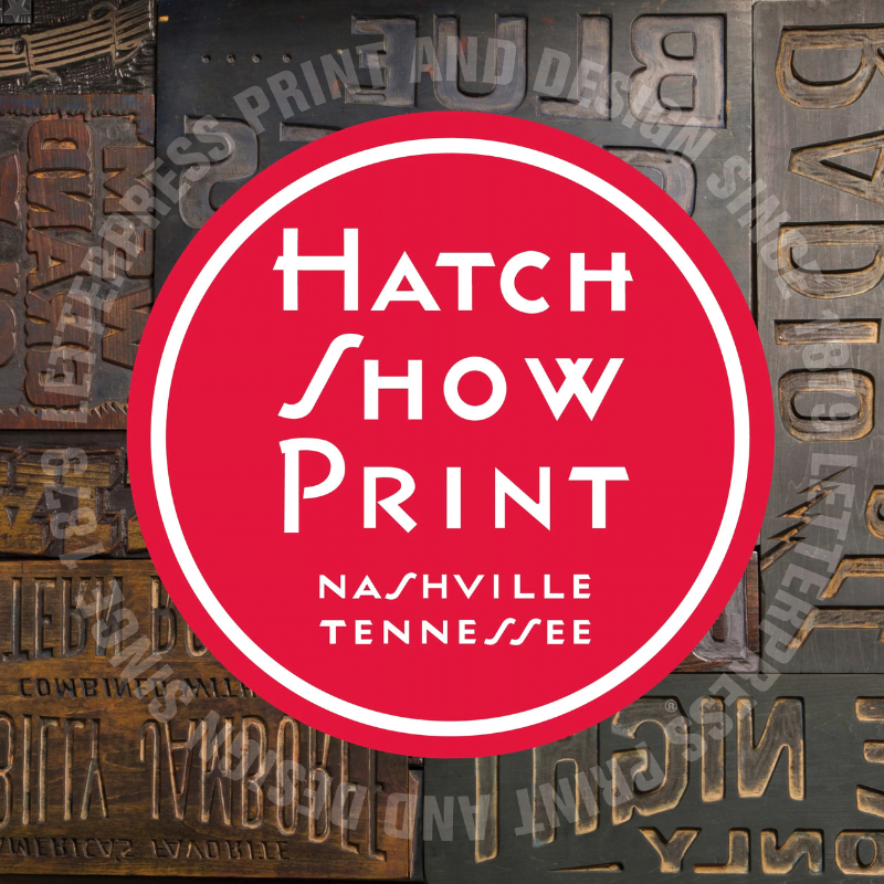 
    Hatch Show Print
  
