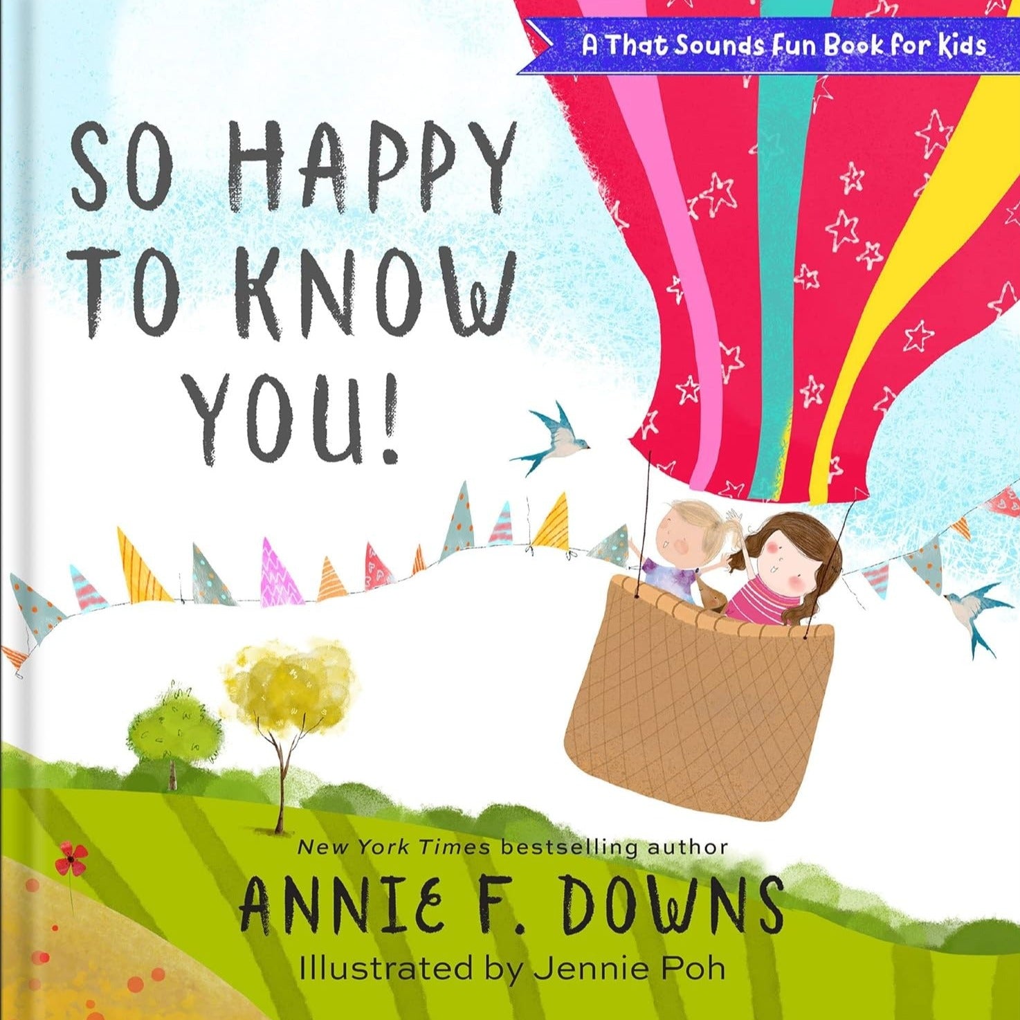 So Happy To Know You Book
