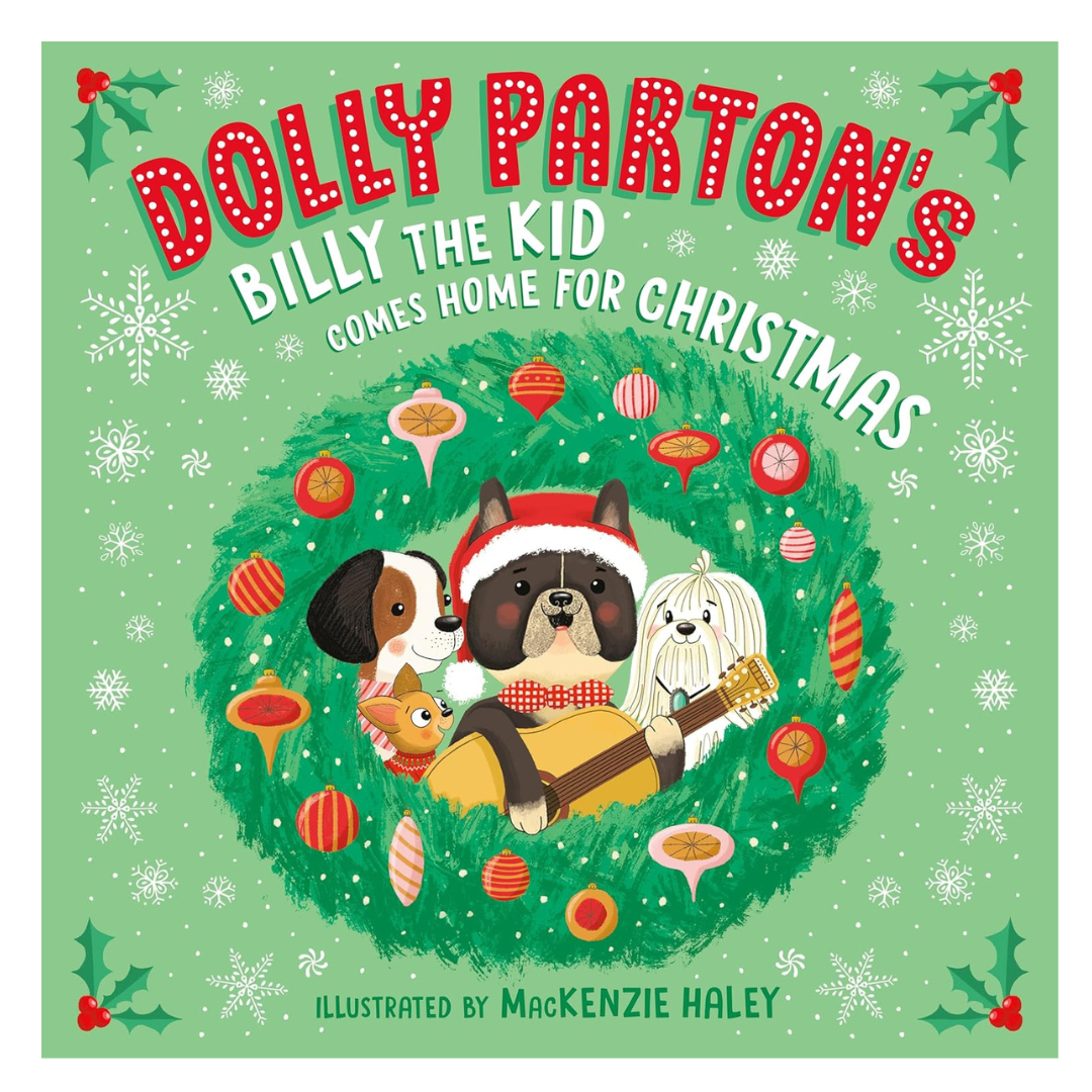 Holiday picture book featuring Dolly Parton's god-dog Billy the Kid.