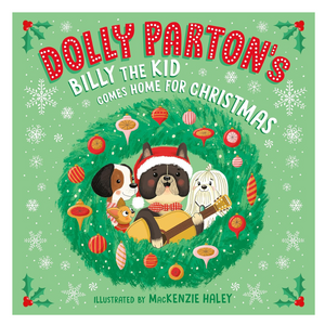Holiday picture book featuring Dolly Parton's god-dog Billy the Kid.