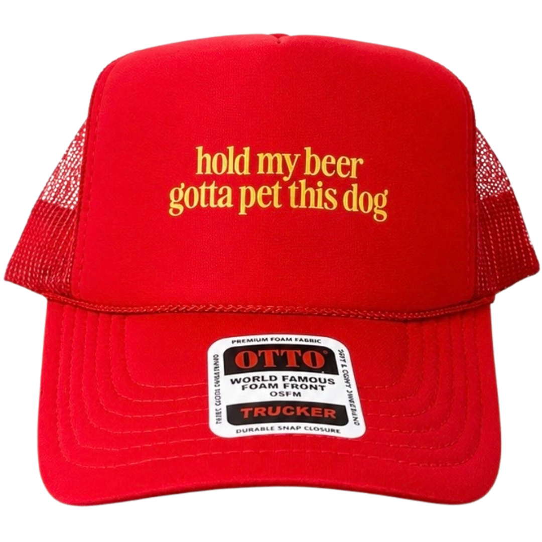 Hold My Beer Gotta Pet This Dog Trucker Hat