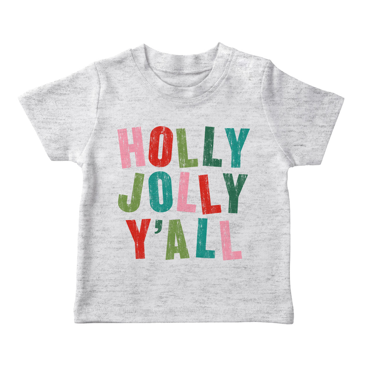 Grey toddler shirt says. "Holly Jolly Y'all" screen-printed in colorful block print. 
