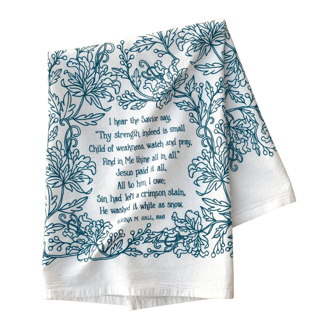 cotton kitchen towel floral design and hymn lyrics.