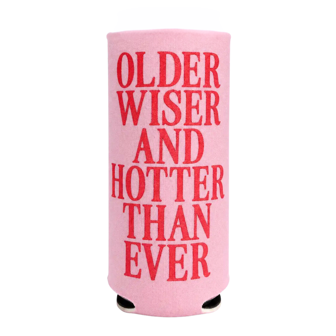 Older, Wiser and Hotter Than Ever Slim Can Hugger