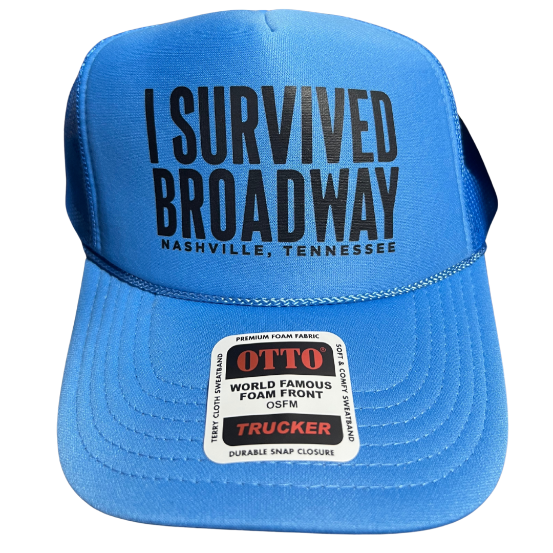 I Survived Broadway Blue Trucker Hat