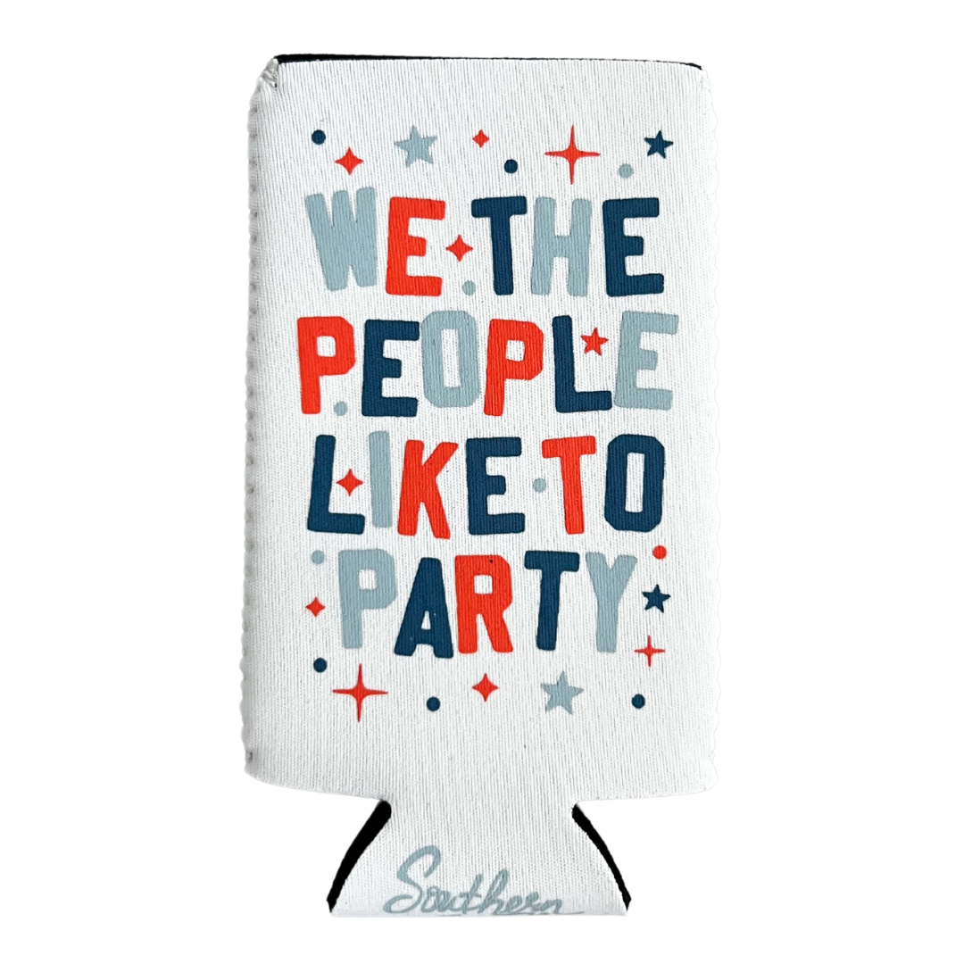 We The People Like to Party Can Hugger