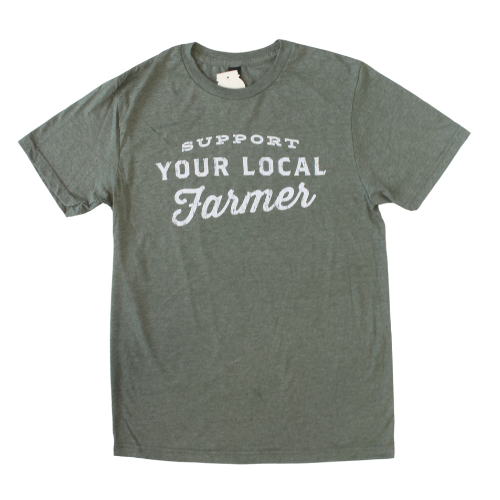 Forest green shirt says, "Support Your Local Farmer" screen-printed in white.