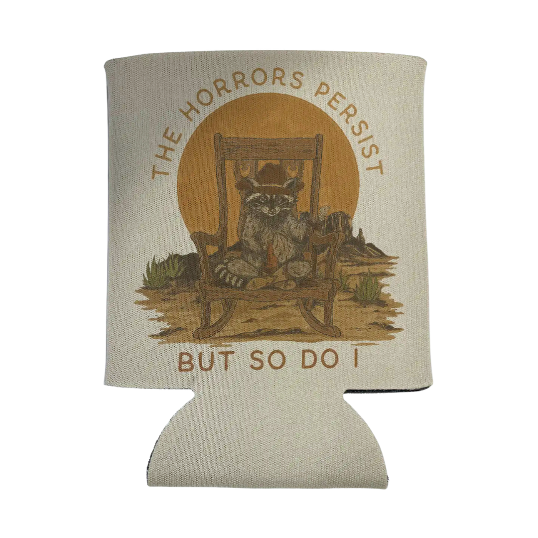 The Horrors Persist But So Do I Raccoon Can Hugger