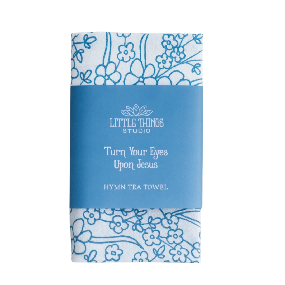 Turn Your Eyes Upon Jesus Hymn Tea Towel