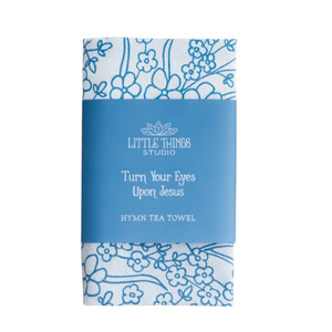 Turn Your Eyes Upon Jesus Hymn Tea Towel