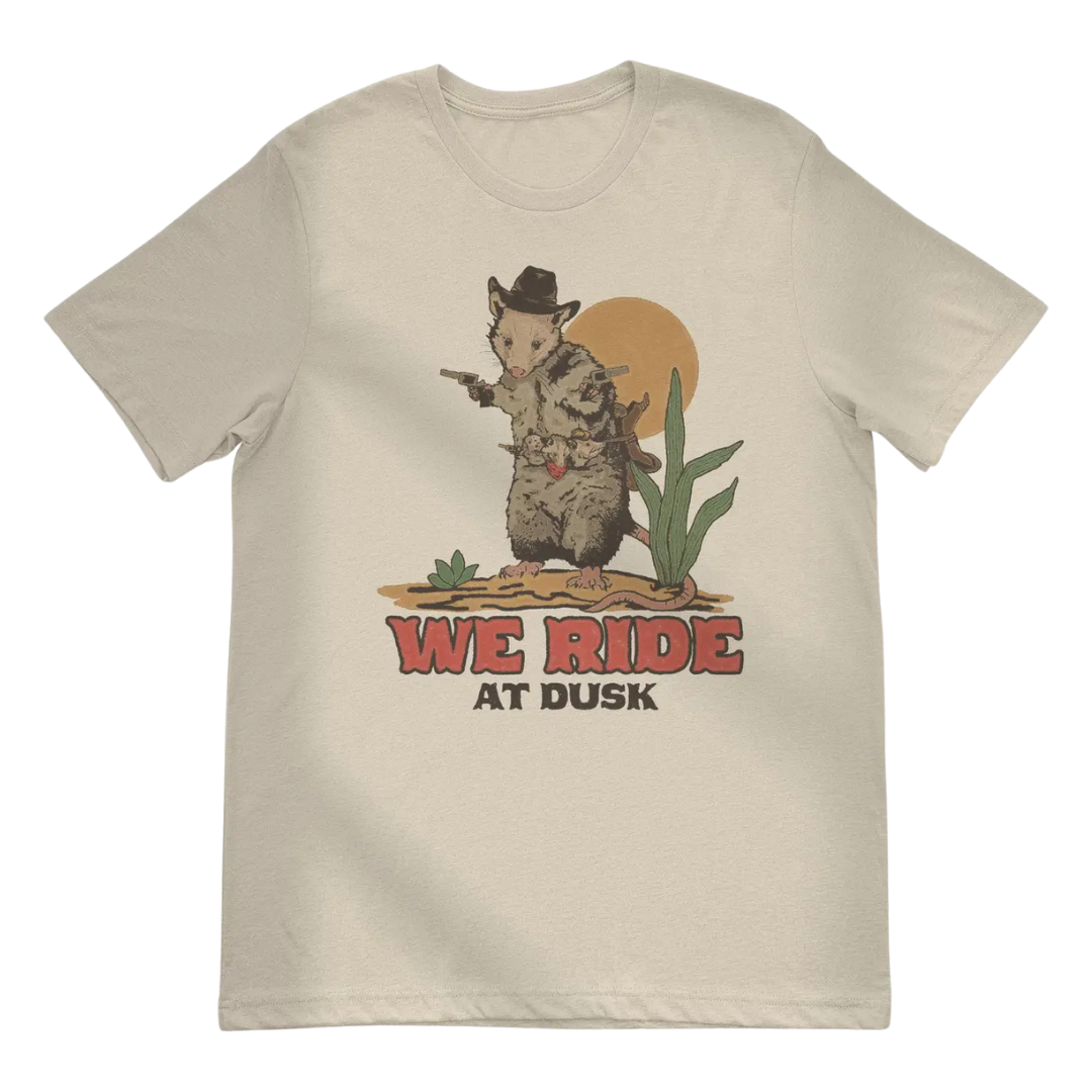 We Ride at Dusk Opossum Shirt