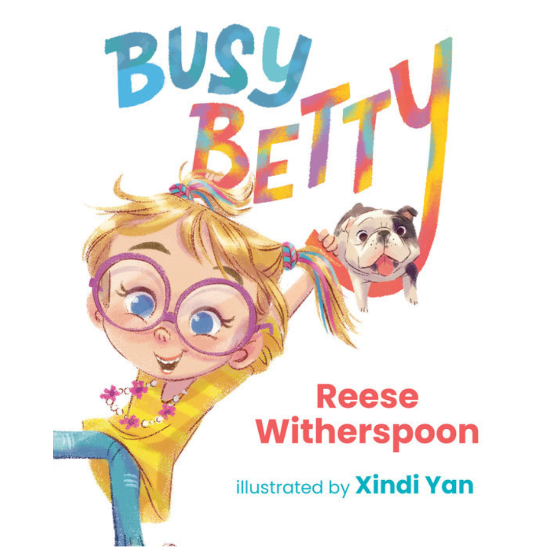 Busy Betty by Reese Witherspoon is a perfect addition to your storytime sessions!