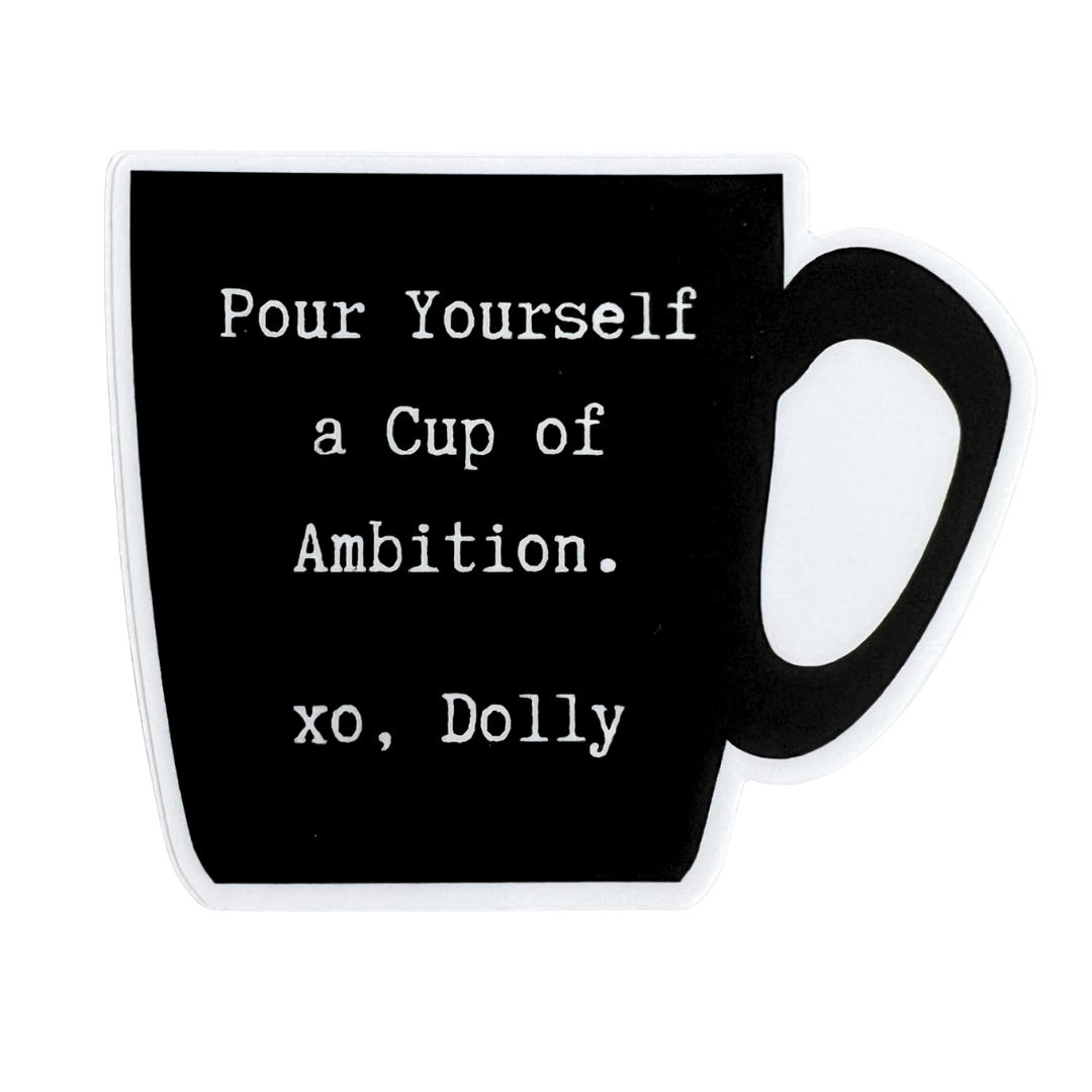 Cup of Ambition Sticker