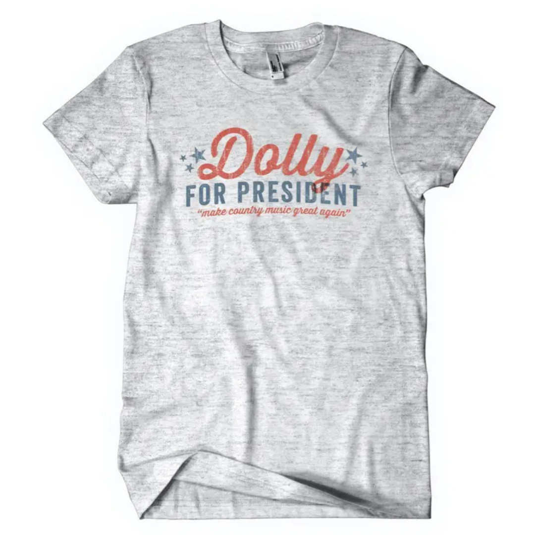 dolly for president t shirt