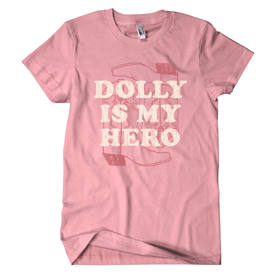 Dolly is My Hero Shirt