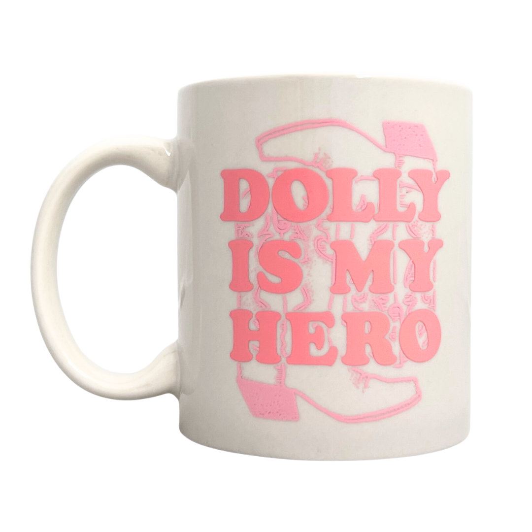 Dolly is My Hero Mug