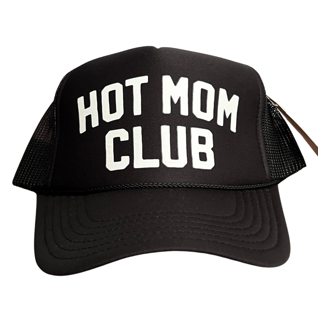 Black trucker hat with foamy front and mesh sides; says, "Hot Mom Club" in white. 