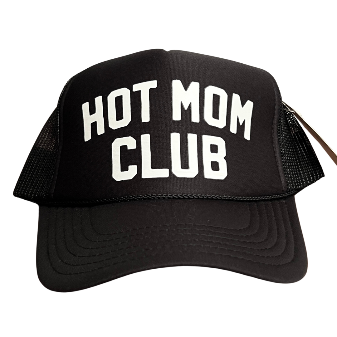 Hot Mom Club Trucker Hat