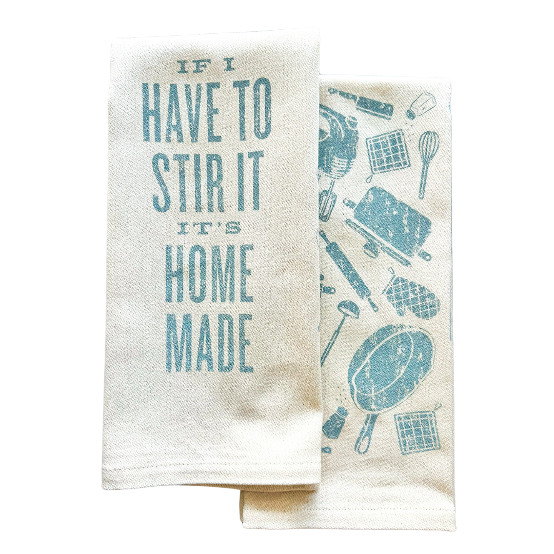 funny saying screen printed on cotton kitchen towel in blue