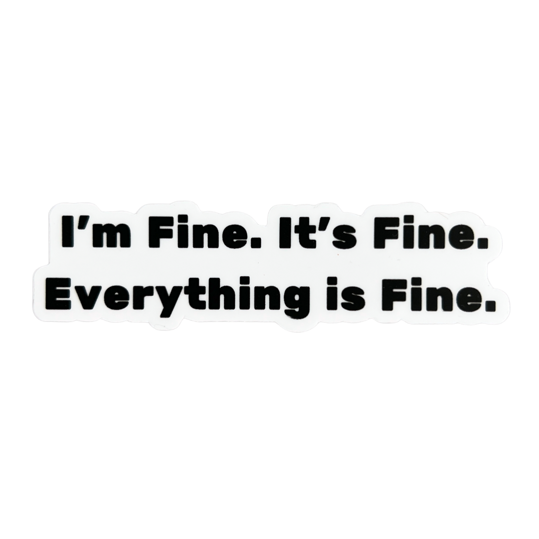 I'm fine | Dictionary Definition | Sticker