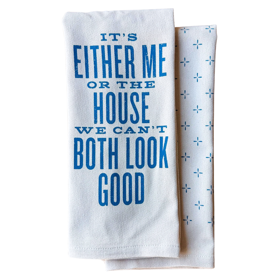 funny saying screen printed on cotton kitchen towel in blue. 