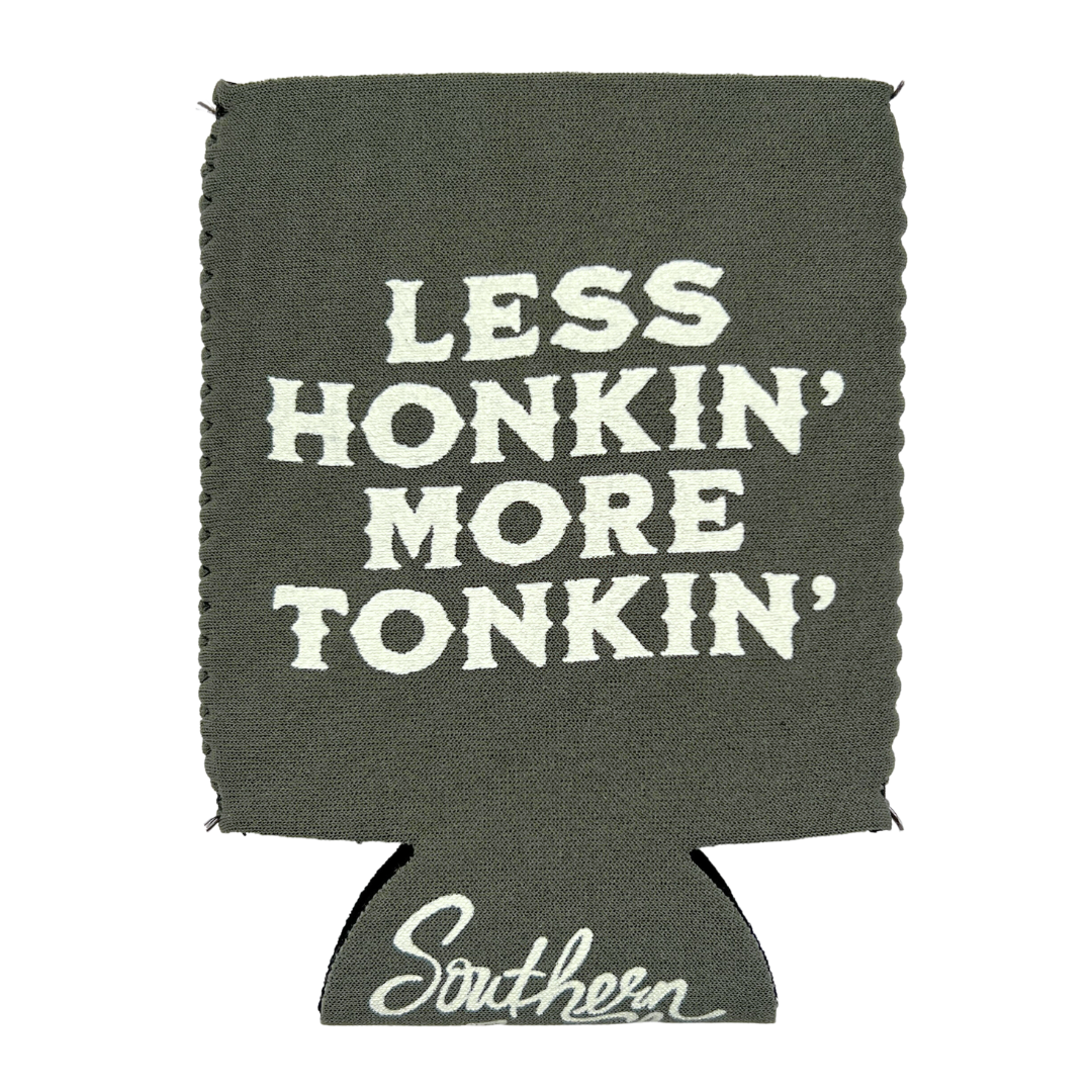 Less Honkin' More Tonkin Can Hugger