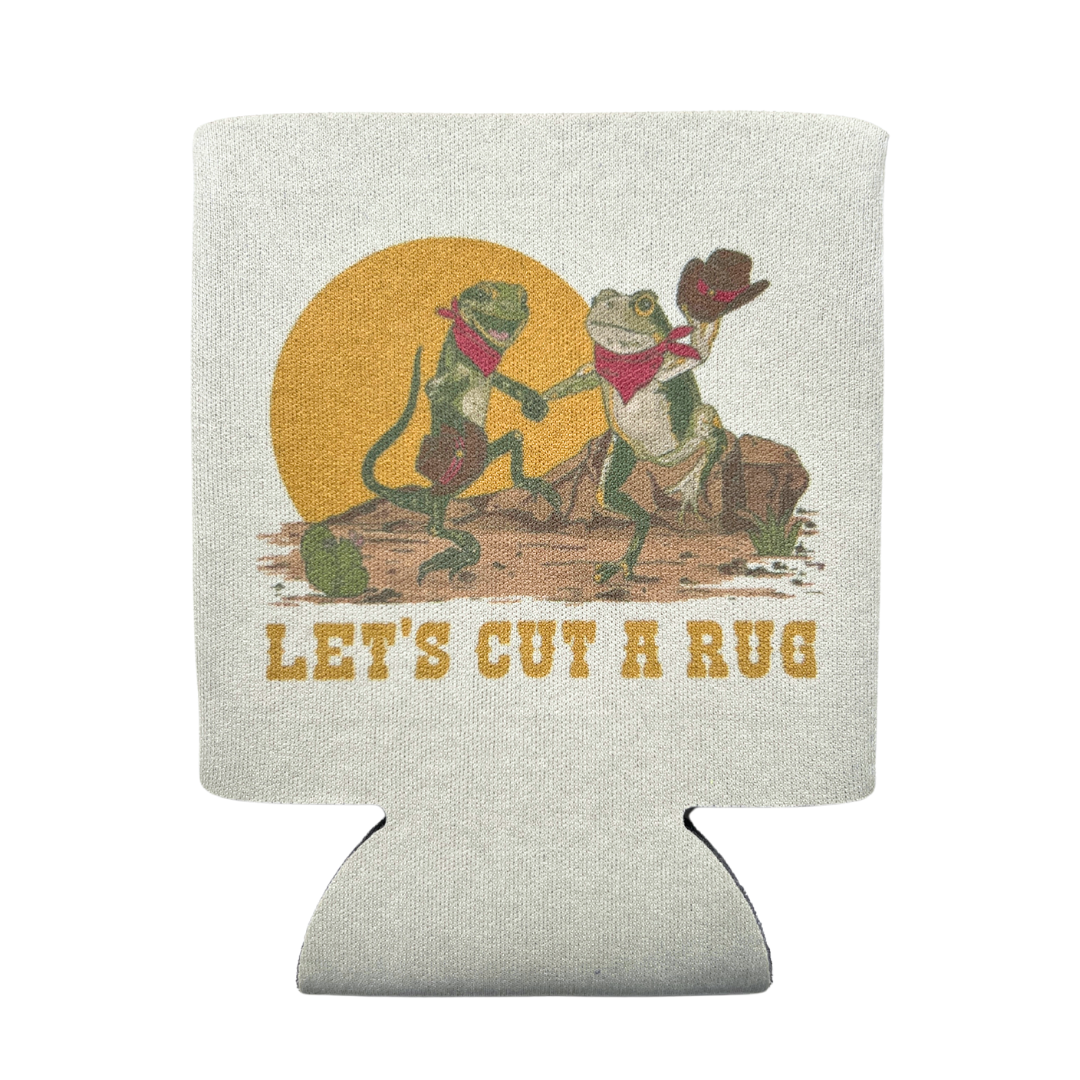 Let's Cut A Rug Can Hugger