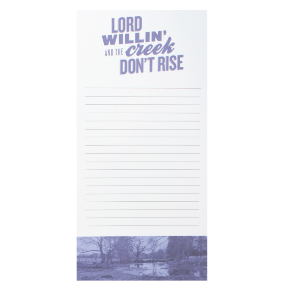 Lord Willin and the Creek Don't Rise Notepad