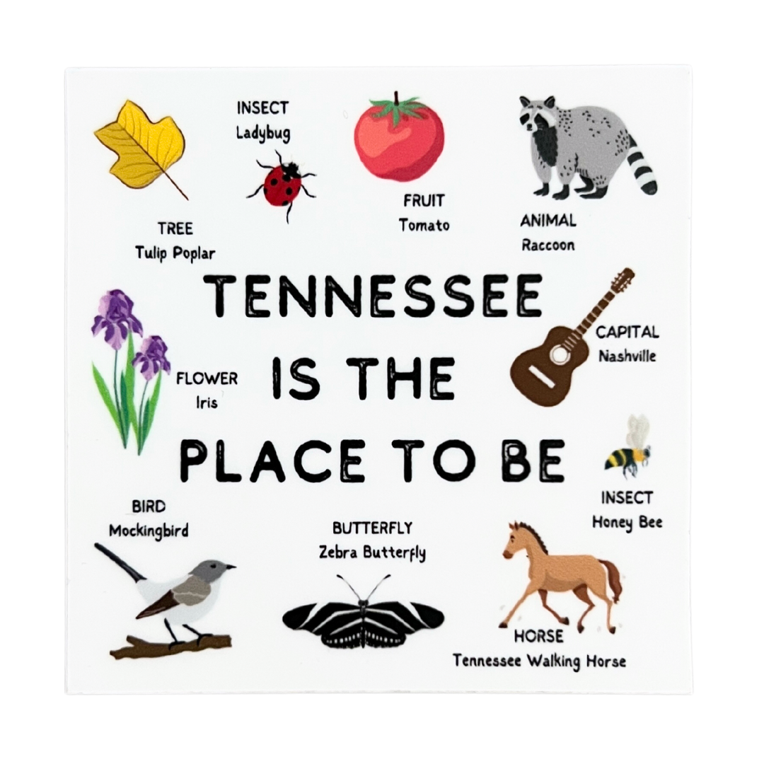 Tennessee is the Place to Be Sticker