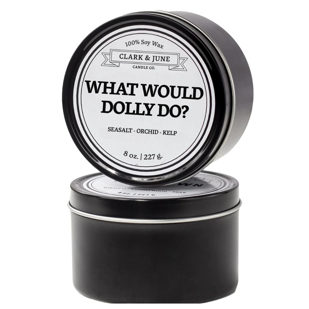 "What Would Dolly Do?" candle, scented Featuring the scents of seasalt, orchid and kelp.