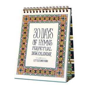 30 Days of Hymns Perpetual Desk Calendar.