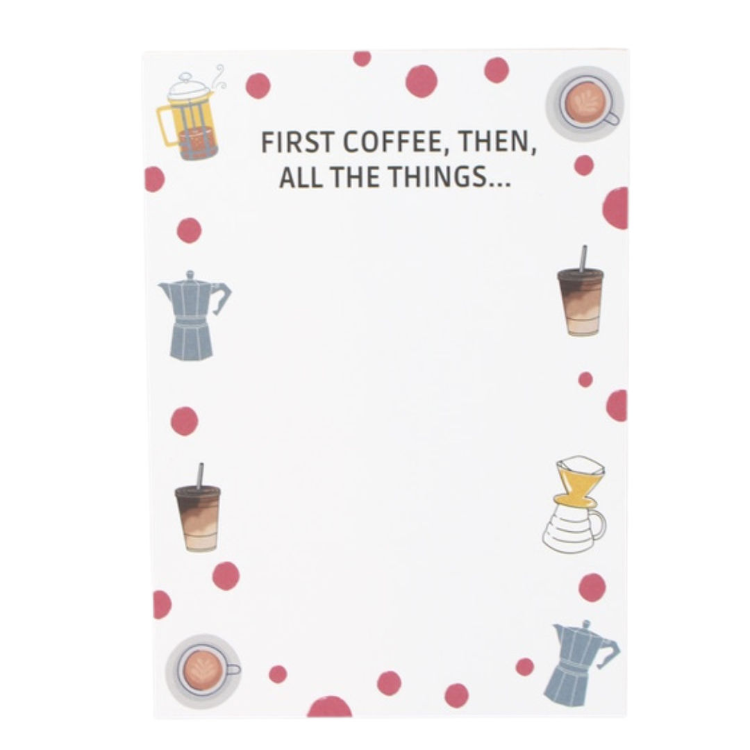 First Coffee Notepad