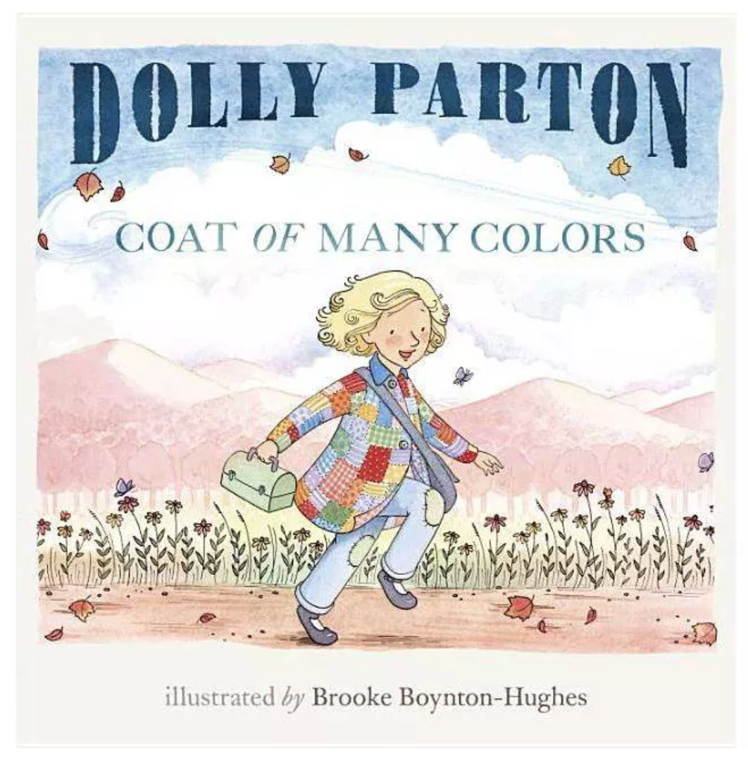 Hardcover, Dolly Parton's Coat of Many Colors children's book, illustrated by Brooke Boynton-Hughes