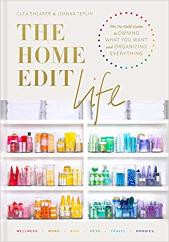 The Home Edit Life by Tennessee based artist Clea Shearer & Joanna Teplin. Hardcover.