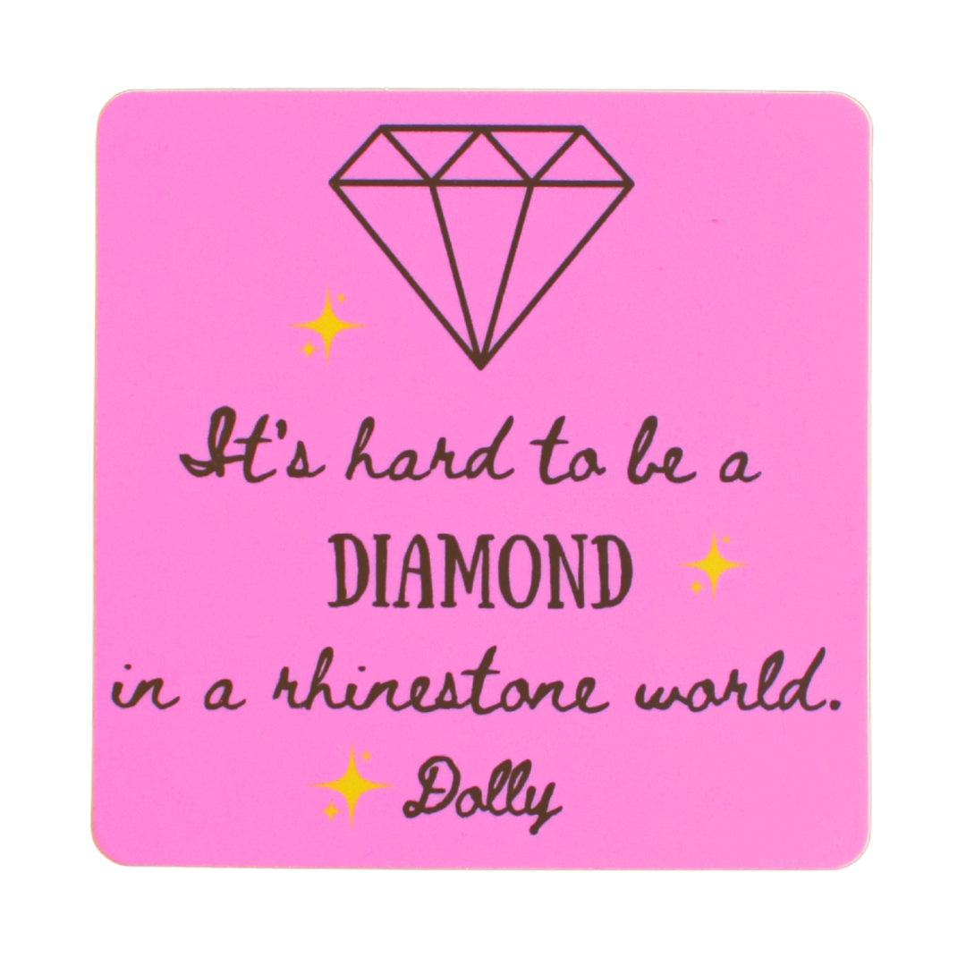 It's Hard to be a Diamond Hot Pink Dolly Sticker