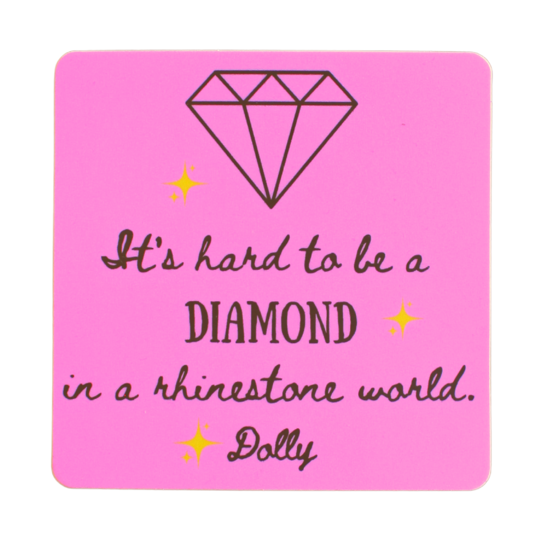 It's Hard to be a Diamond Hot Pink Sticker
