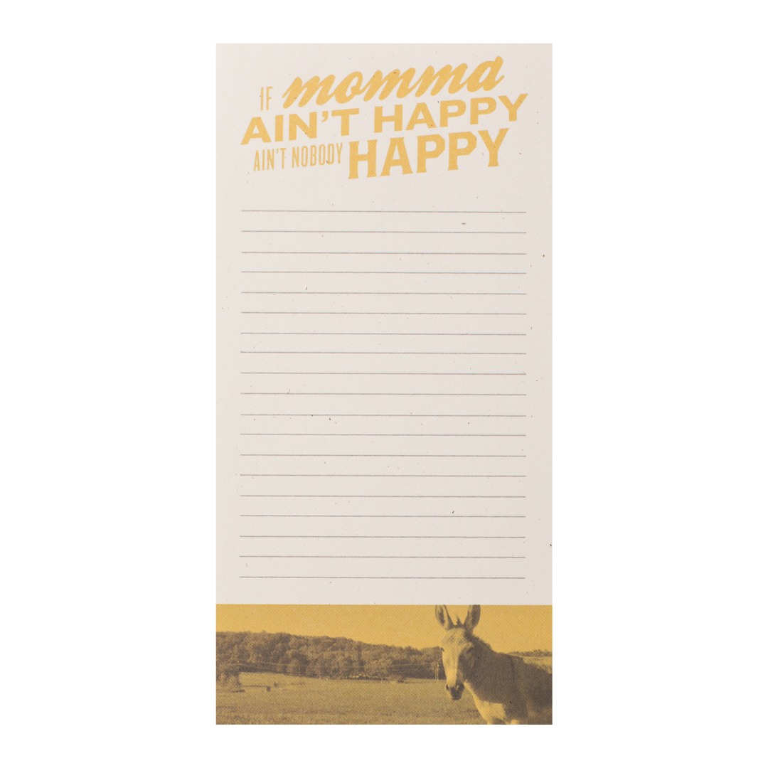 If Momma Ain't Happy Ain't Nobody Happy Notepad