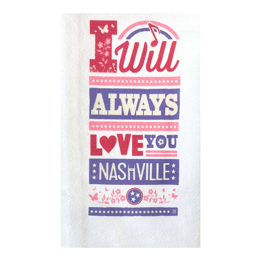 I Will Always Love You Tea Towel